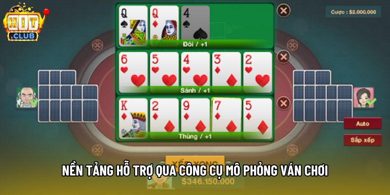 Nền tảng hỗ trợ qua công cụ mô phỏng ván chơi Nền tảng hỗ trợ qua công cụ mô phỏng ván chơi
